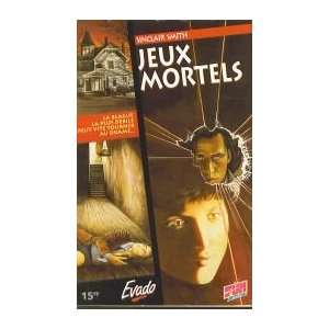  Jeux Mortels (9782277350071) Sinclair Smith Books