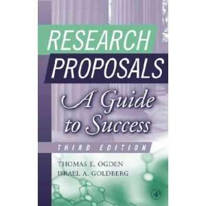  Research Proposals Thomas E./ Goldberg, Israel A. Ogden 