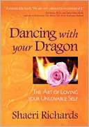 Dancing With Your Dragon Shaeri Richards