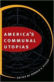 Americas Communal Utopias, (0807846090), Donald E. Pitzer, Textbooks 