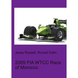  2009 FIA WTCC Race of Morocco Ronald Cohn Jesse Russell 