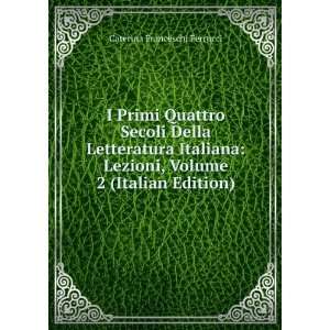   , Volume 2 (Italian Edition) Caterina Franceschi Ferrucci Books