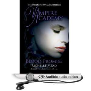  Vampire Academy Blood Promise (Audible Audio Edition 