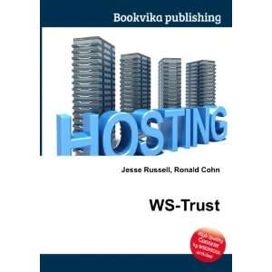  WS Trust Ronald Cohn Jesse Russell Books
