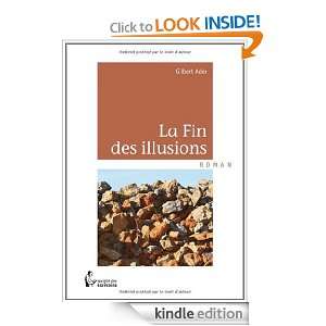 La Fin des illusions (French Edition) Gilbert Ader  