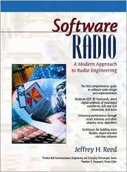 Software Radio A Modern Approach to Radio Engineering, (0130811580 