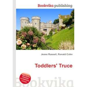  Toddlers Truce Ronald Cohn Jesse Russell Books