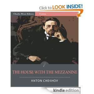 The House With The Mezzanine (Illustrated) Anton Chekhov, Charles 