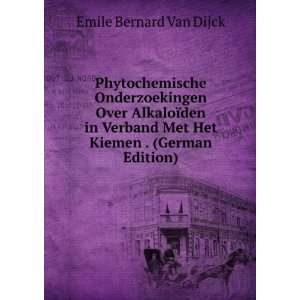   Met Het Kiemen . (German Edition) Emile Bernard Van Dijck Books