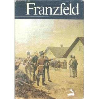 Franzfeld, 1792 1945; Geschichte einer donauschwabischen Grossgemeinde 