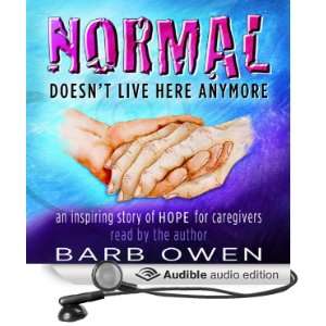  Normal Doesnt Live Here Anymore An Inspiring Story of Hope 
