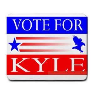  VOTE FOR KYLE Mousepad