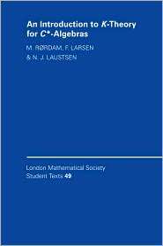 An Introduction to K Theory for C* Algebras, (0521789443), M. Rordam 