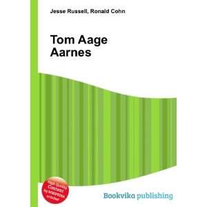  Tom Aage Aarnes Ronald Cohn Jesse Russell Books