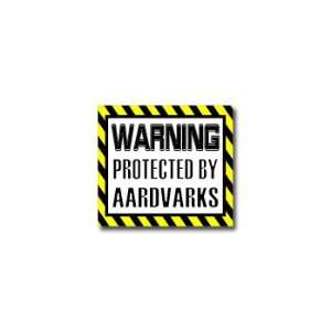  Warning Protected by AARDVARKS   Window Bumper Sticker 