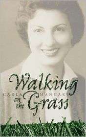 Walking On The Grass, (0865547173), Carla Mancari, Textbooks   Barnes 