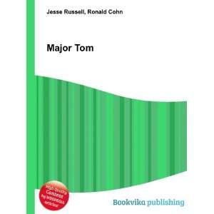  Major Tom Ronald Cohn Jesse Russell Books