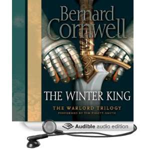   King (Audible Audio Edition) Bernard Cornwell, Tim Pigott Smith