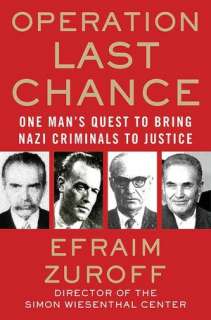   Operation Last Chance by Efraim Zuroff, Palgrave 