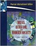 Drugs, Behavior, and Modern Charles F. Levinthal