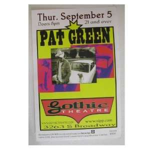 Pat Green Handbill Poster Gothic Theatre