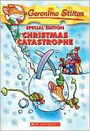 Christmas Catastrophe (Geronimo Stilton Series)