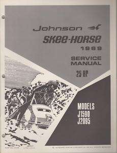 1969 JOHNSON SKEE HORSE SNOWMOBILE 25HP SERVICE MANUAL  