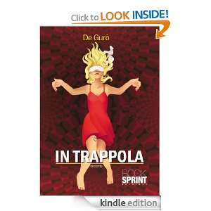 In trappola (Italian Edition) De Gurù  Kindle Store