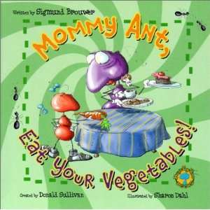   Book Mommy Ant, Eat Your Vegetables [Board book] Sigmund Brouwer