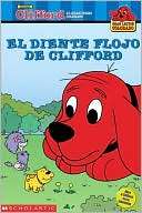 Cliffords Loose Tooth El Diente Flojo de Clifford