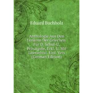   Mit Literarhist. Einl. Vers (German Edition) Eduard Buchholz Books