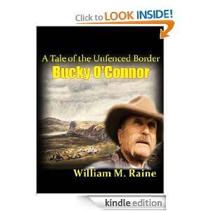 Bucky OConnor A Tale of the Unfenced Border  The Timeless Adventure 