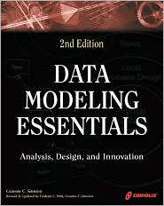 Data Modeling Essentials, 2nd Edition A Comprehensive Guide to Data 