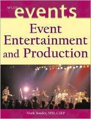 The Complete Guide to Event Entertainment and Production, (0471263060 