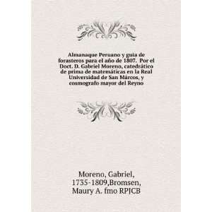   Reyno. Gabriel, 1735 1809,Bromsen, Maury A. fmo RPJCB Moreno Books