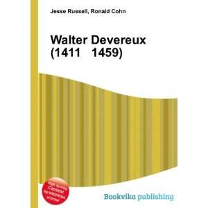    Walter Devereux (1411 1459) Ronald Cohn Jesse Russell Books