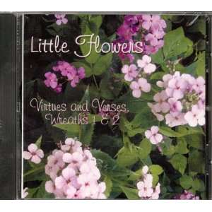  Little Flowers Recording CD   Wreath 1 & 2