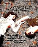   Devour by Shelly Crane, CreateSpace  NOOK Book 