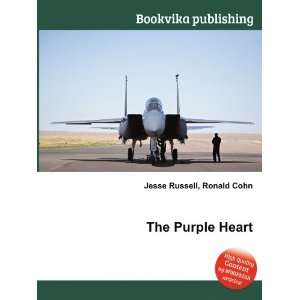  The Purple Heart Ronald Cohn Jesse Russell Books