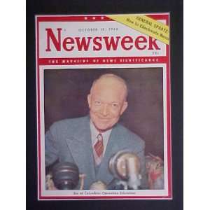 Dwight Eisenhower October 18 1948 Newsweek Magazine Professionally 