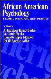 African American Psychology, (0803947666), A. Kathleen Burlew 