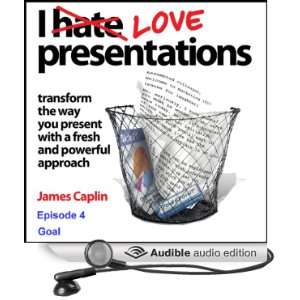    Episode 4   Goal (Audible Audio Edition) James Caplin Books