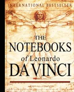   The Notebooks Of Leonardo Da Vinci by Leonardo Da 