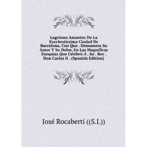   Carlos Ii . (Spanish Edition) JosÃ© RocabertÃ­ ((S.I.)) Books