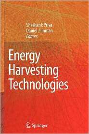 Energy Harvesting Technologies, (0387567763), Shashank Priya 