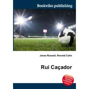  Rui CaÃ§ador Ronald Cohn Jesse Russell Books