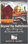 Beyond The Battlefield, (1558493611), David W. Blight, Textbooks 