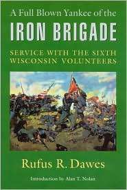   Iron Brigade, (0803266189), Rufus R. Dawes, Textbooks   