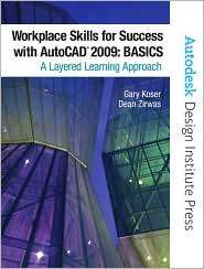 Workplace Skills for Success with AutoCAD 2009 Basics, (013500795X 