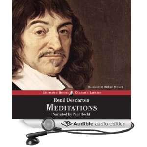  Meditations on First Philosophy With Selections from the 